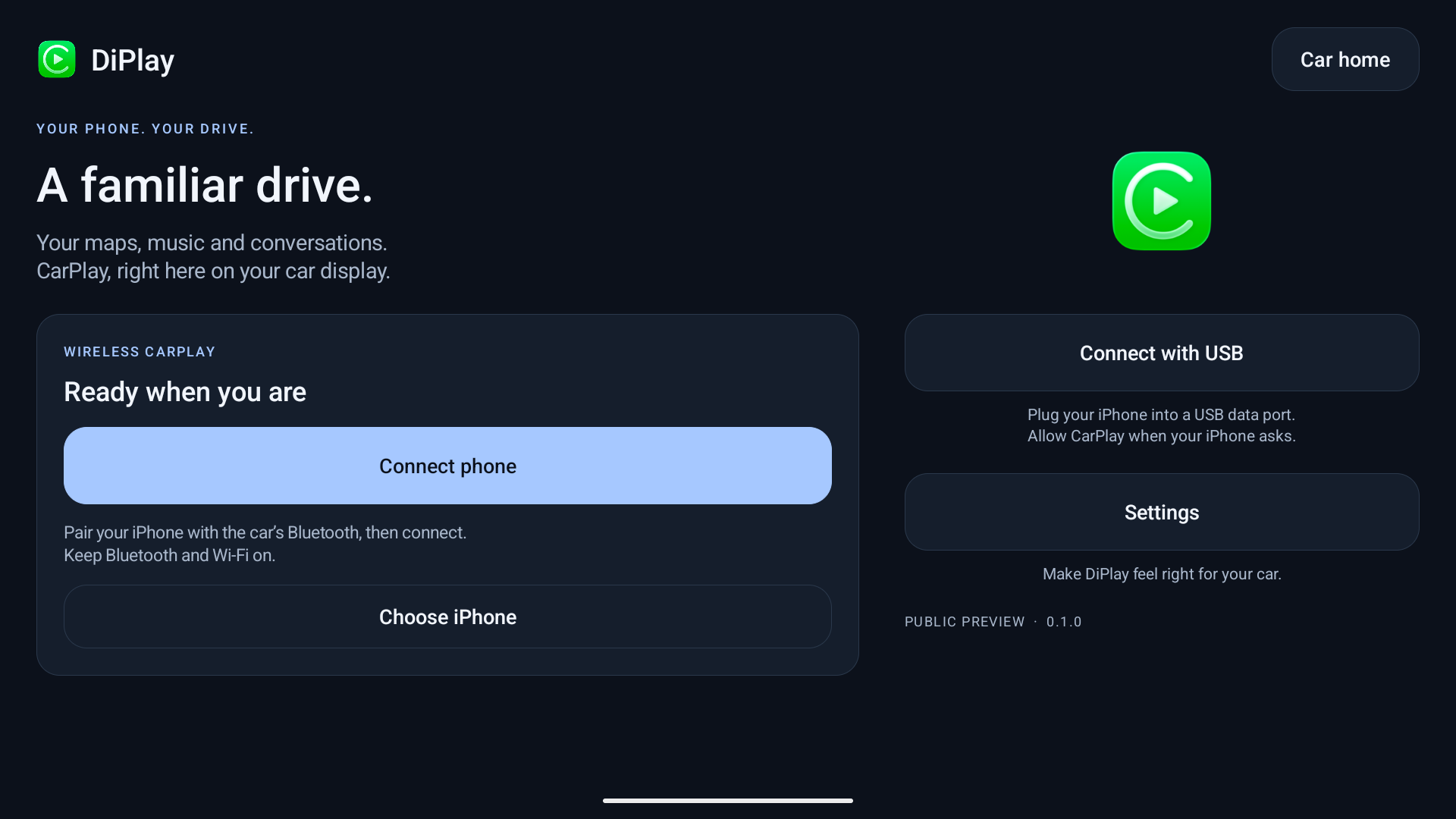 DiPlay home screen with Connect phone, Connect with USB and Settings buttons